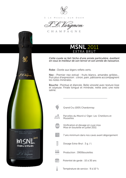 Champagne J L Vergnon MSNL Les Chetillons et Mussettes Extra Brut Blanc de Blancs Grand Cru 2011 750ml